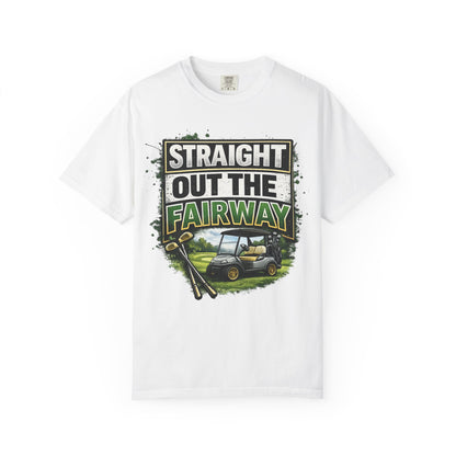 Straight Out the Fairway Golf T-Shirt