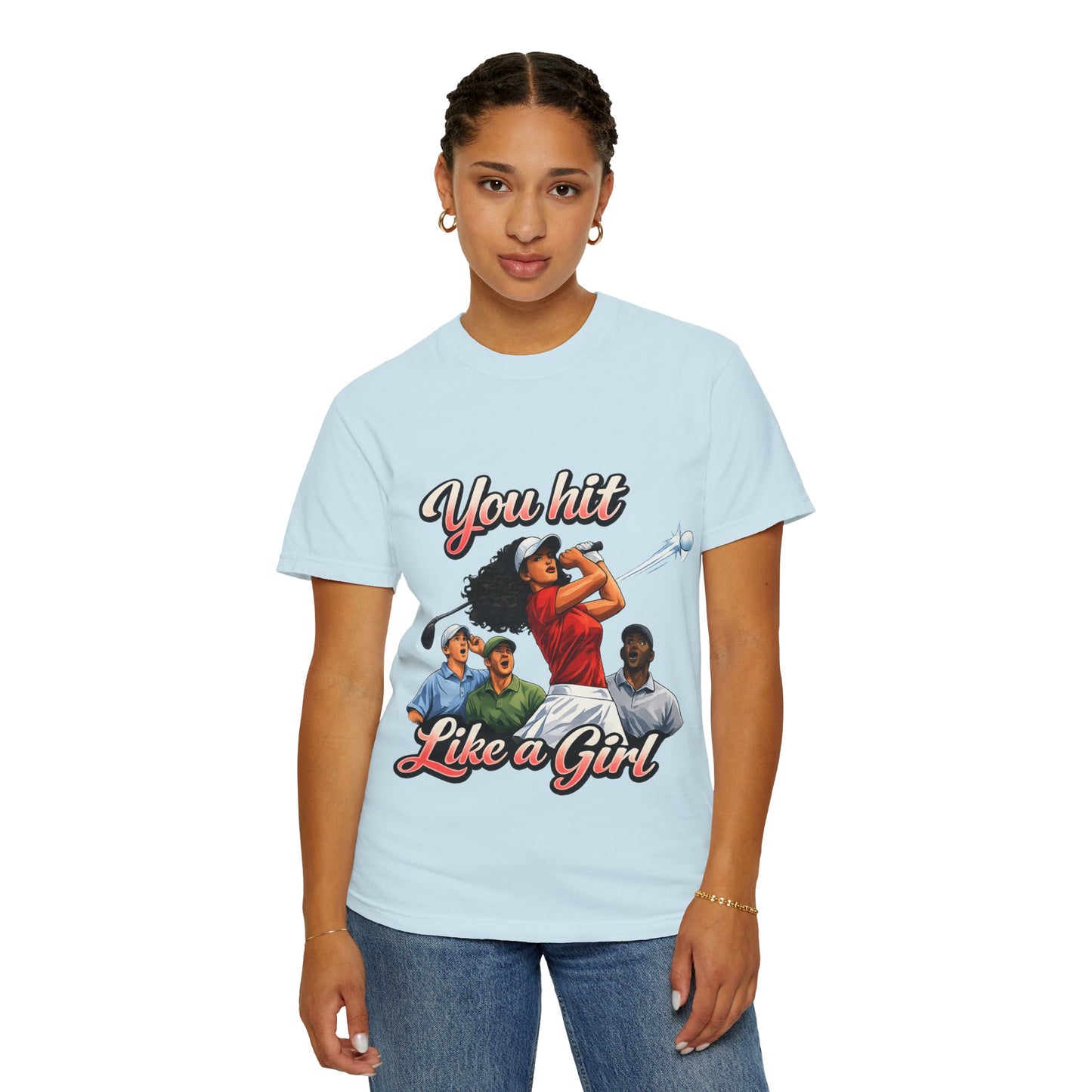 You Hit Like a Girl Golf T-Shirt