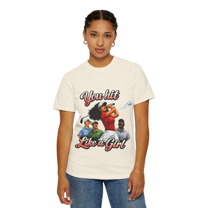 You Hit Like a Girl Golf T-Shirt