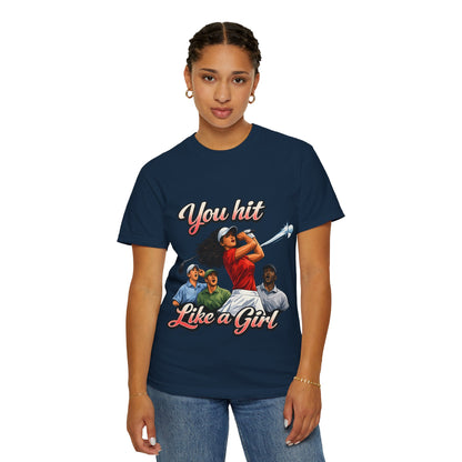 You Hit Like a Girl Golf T-Shirt