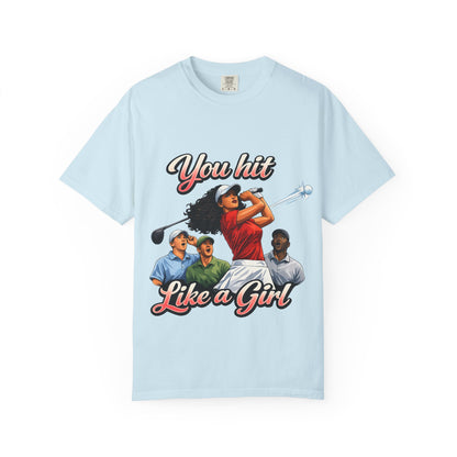 You Hit Like a Girl Golf T-Shirt