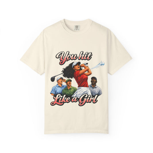 You Hit Like a Girl Golf T-Shirt